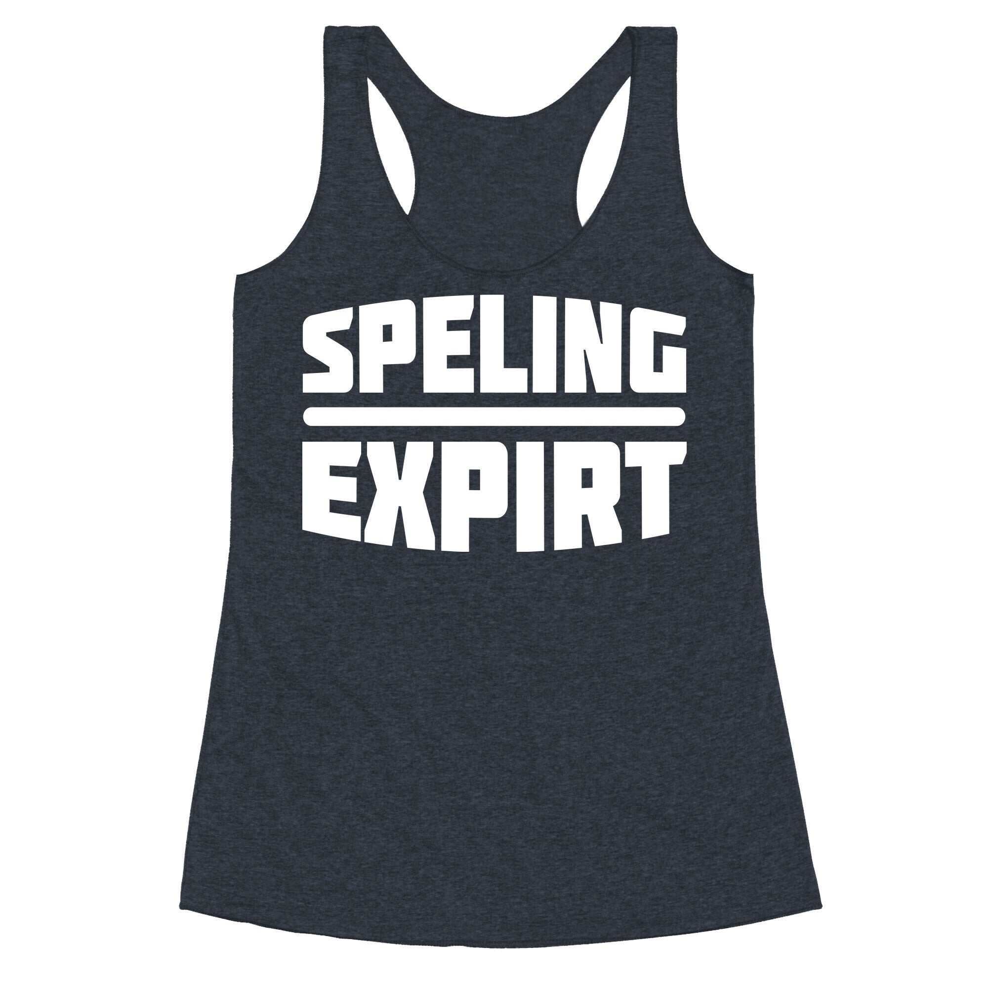 Spelling Expert  Racerback Tank